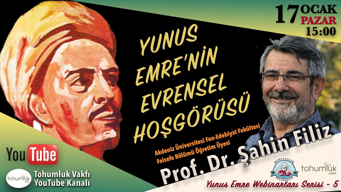 Yunus Emre Konulu Webinar Serileri -  Prof. Dr. Şahin Filiz'in katılımıyla Yunusemre'nin Evrensel Hoşgörüsü Video (5)
